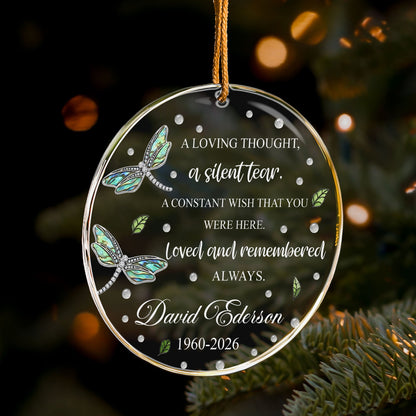 A Loving Thought, A Silent Tear Custom Name Memorial Christmas Gifts - Personalized Ornament